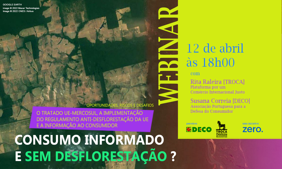 Webinar: Consumo informado e sem desflorestação?