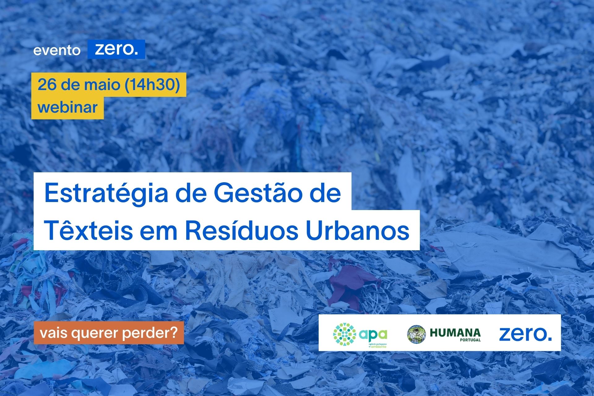 Webinar: Estratégia de Gestão de Têxteis em Resíduos Urbanos