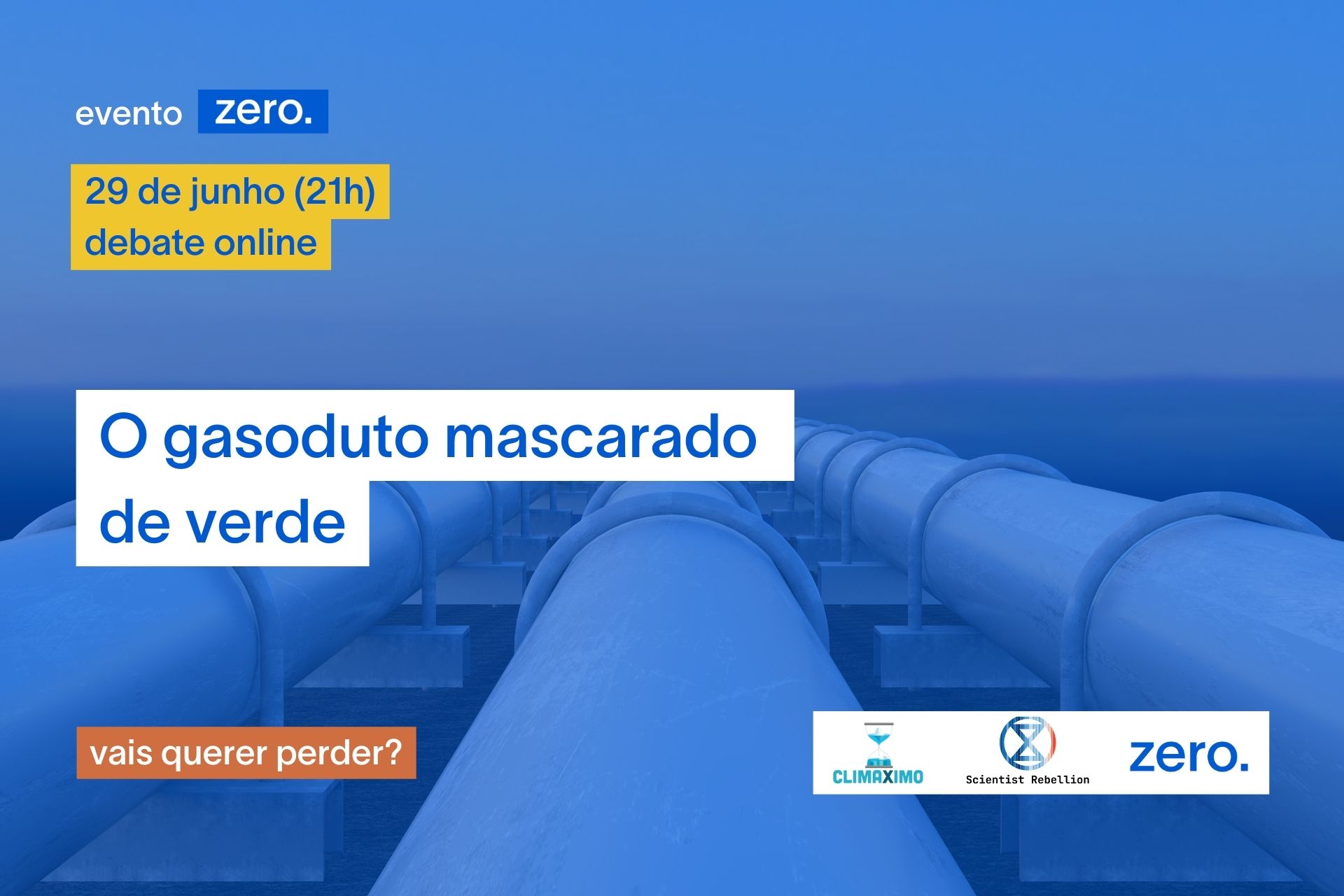 Debate: “O gasoduto mascarado de verde”