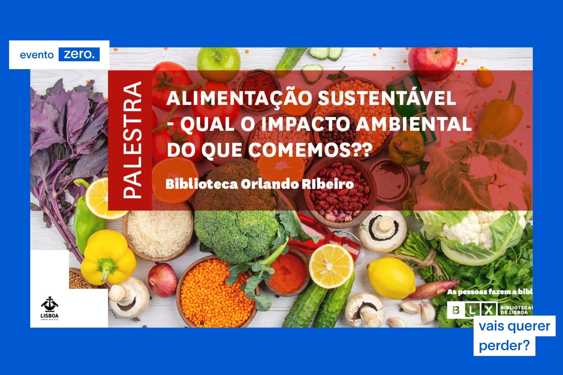 Palestra: “Alimentação Sustentável – qual o impacto ambiental do que comemos?”