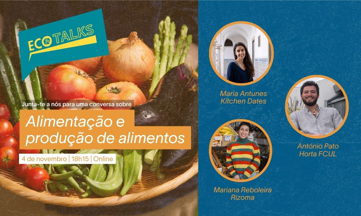 ECO Talks: Alimentação e Produção de Alimentos
