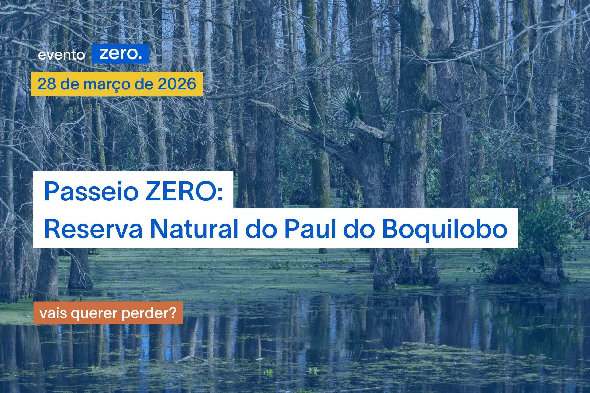 Passeio ZERO – Reserva Natural do Paul do Boquilobo