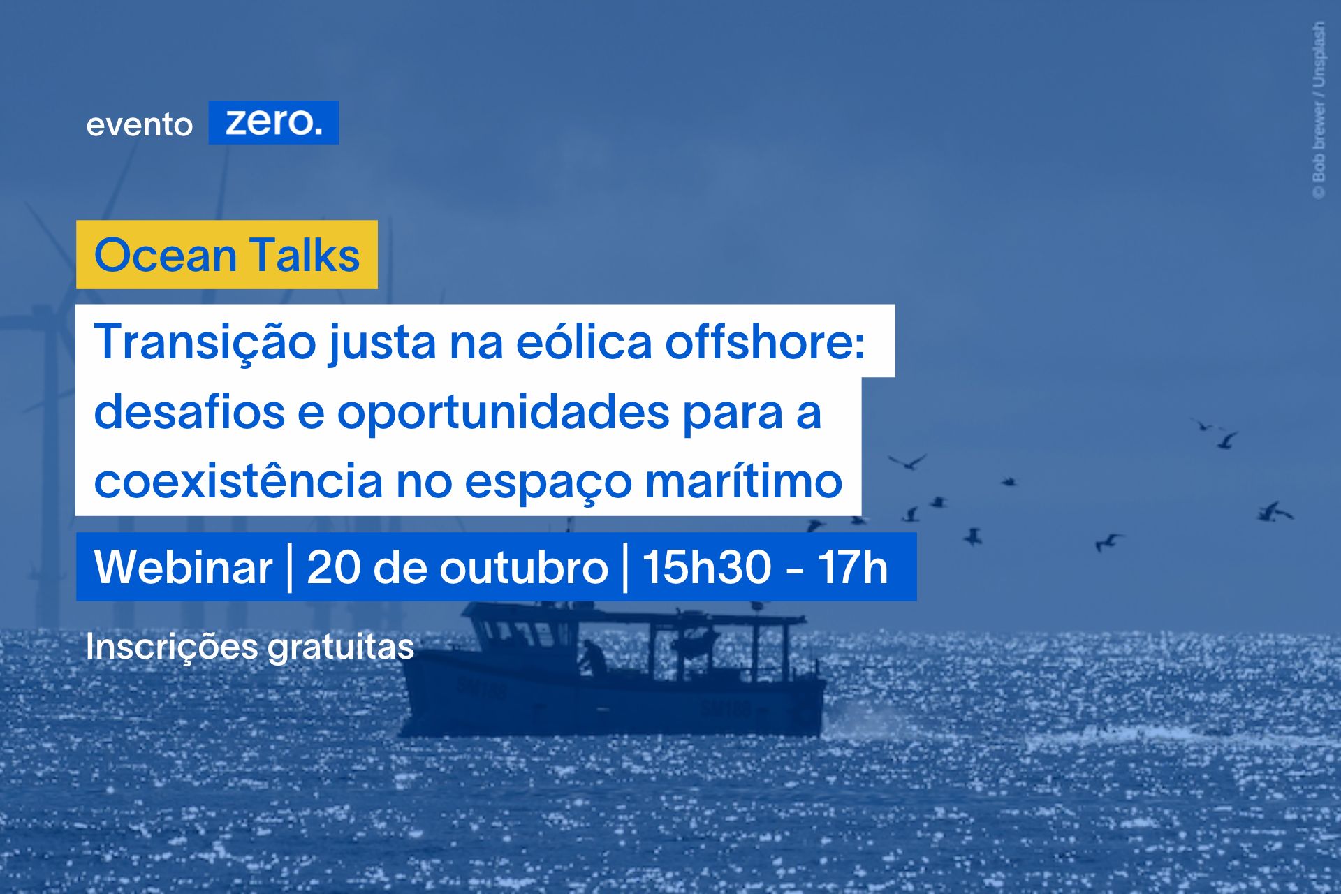 Ocean Talks | Transição justa na eólica offshore: desafios e oportunidades para a coexistência no espaço marítimo